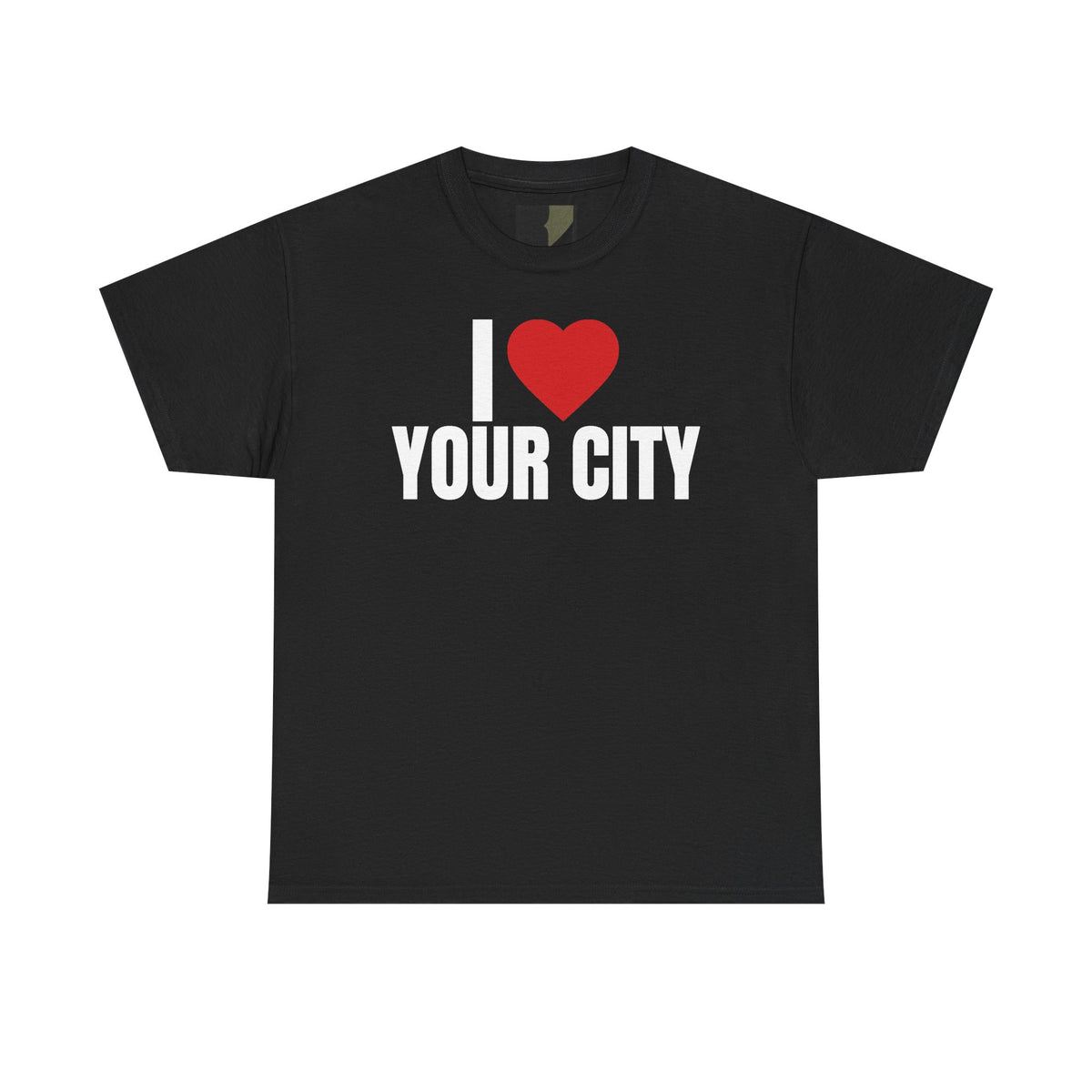 I ❤️ Your City Customized T-Shirt | Remplacez Your City par votre ville preferee